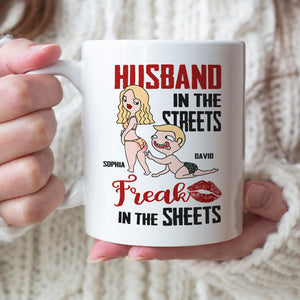 Husband In The Streets Freak In The Sheets Personalized Mug, Gift For Couple - Coffee Mug - GoDuckee