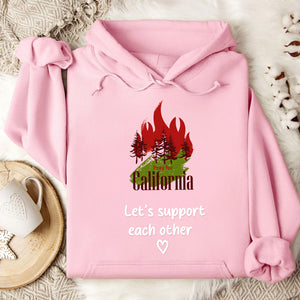 Pray for California Los Angeles Fire Strong Shirt Let's Support Each Other - Shirts - GoDuckee