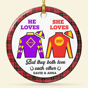 But They Both Love Each Other, Couple Gift, Personalized Ceramic Ornament, Horse Racing Couple Ornament, Christmas Gift 01HUTI101023 - Ornament - GoDuckee