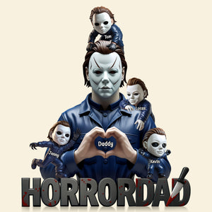 Horror Dad Plaque - Personalized Gifts For Dad 01nati160525 - Shaped Plaques - GoDuckee