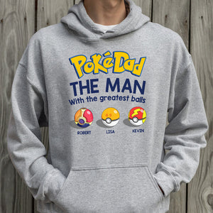 The Man With The Greatest Balls, 03OHDT250523 Personalized Family Dad Shirt Hoodie Sweatshirt - Shirts - GoDuckee