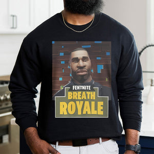 George Floyd Shirt - Fentnite Breath Royale 07acti070125 - Shirts - GoDuckee