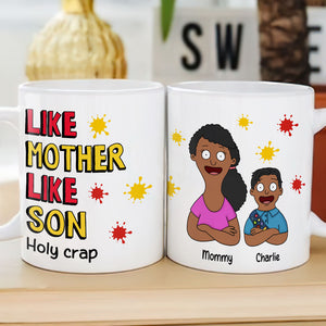 Personalized Gift For Mom Mug, Funny Legacy 03qhti100325hg - Coffee Mug - GoDuckee