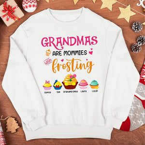 Grandmas Are Mommies With Frosting, Gift For Grandma, Personalized Shirt, Cupcake Kids Shirt, Christmas Gift 04HUTI241023 - Shirts - GoDuckee