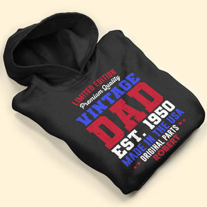 Limited Edition Vintage Dad Made In The USA, Personalized Dad Shirt, Gift For Dad - Shirts - GoDuckee