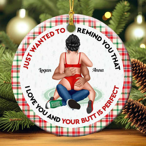 Just Want To Remind You, Couple Gift, Personalized Ceramic Ornament, Funny Couple Ornament, Christmas Gift - Ornament - GoDuckee