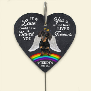 If Love Could Have Save You, Gift For Dog Lover, Personalized Memorial Stone, Heaven Dog Stone - Ornament - GoDuckee