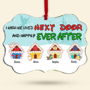 Friend Wish We Lived Next Door 04htti281023 Acrylic Ornament - Ornament - GoDuckee