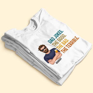 Dad Jokes The Good The Bad The Terrible, Personalized Shirt, Gift For Dad, Father's Day Gift - Shirts - GoDuckee