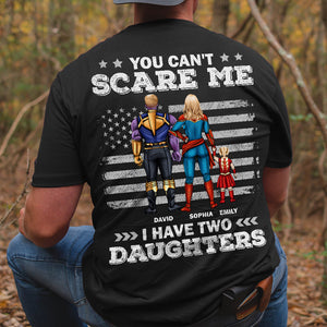 You Can't Scare Me Personalized Shirt, Gift For Father's Day-8dtdt050523 - Shirts - GoDuckee