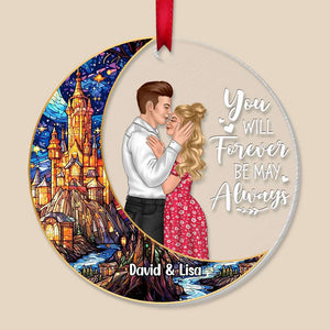 You Will Forever Be My Always, Couple Gift, Personalized Ornament, Kissing Couple Suncatcher Ornament, Christmas Gift 05NATI150823TM - Ornament - GoDuckee