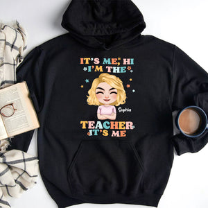It's Me Hi I'm The Teacher - Personalized Shirt - Gift For Teacher 05NATI040723HH - Shirts - GoDuckee