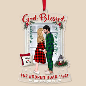 God Blessed The Broken Road, Couple Gift, Personalized Acrylic Ornament, Kissing Couple Ornament, Christmas Gift - Ornament - GoDuckee