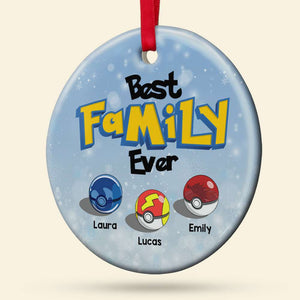 Best Family Ever, Gift For Family, Personalized Ornament, Family Snow Ceramic Ornament, Christmas Gift 02OHTI180723 - Ornament - GoDuckee