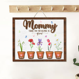 Personalized Gift For Mom Wood Sign Mommy Thank You For Helping Us Grow - Wood Signs - GoDuckee