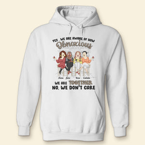 We Are Aware Of How Obnoxious Personalized Chubby Besties Shirt Gift For Friend - Shirts - GoDuckee