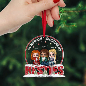 Congrats On Being My Bestie, Gift For Friends, Personalized Acrylic Ornament, Drinking Friends Ornament, Christmas Gift 03ACTI210923HH - Ornament - GoDuckee