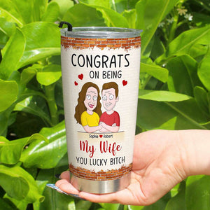 Congrats On Being My Wife, Gift For Couple, Personalized Tumbler, Married Couple Tumbler, Couple Gift 02NATI200723HH - Tumbler Cup - GoDuckee