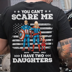 You Can't Scare Me Personalized Shirt, Gift For Father's Day-8dtdt050523 - Shirts - GoDuckee