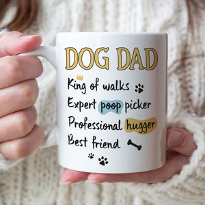 Dog Dad King Of Walks Personalized Coffee Mug DR-WHM-04nati050523 - Coffee Mug - GoDuckee