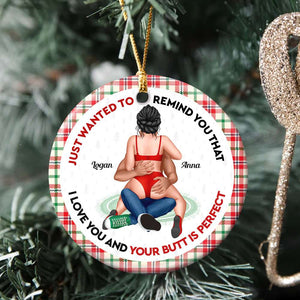 Just Want To Remind You, Couple Gift, Personalized Ceramic Ornament, Funny Couple Ornament, Christmas Gift - Ornament - GoDuckee