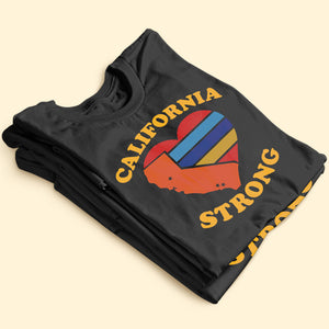 Pray For California Los Angeles Fire Strong Shirt Northern California Wildfire - Shirts - GoDuckee