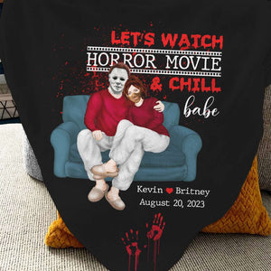 Let's Watch Horror Movie & Chill, Personalized Blanket, Gifts For Him Gifts For Her 06HTDT280823PA - Blanket - GoDuckee