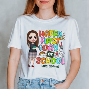 Happy First Day Of School Personalized Shirt Gift For Teacher - Shirts - GoDuckee