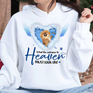 Pet Remembrance What The Entrance To Heaven 05ohti091223 Personalized Shirt - Upload Photo - Shirts - GoDuckee