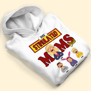 Personalized Gifts For Mom Shirt, Funny Overstimulated Moms Club 02qhti120225hg - Shirts - GoDuckee