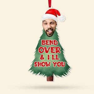 Where Do You Think You're Gonna Put A Tree That Big, Couple Gift, Personalized Acrylic Ornament, Christmas Tree Couple Ornament, Christmas Gift 03HTTI141123 - Ornament - GoDuckee