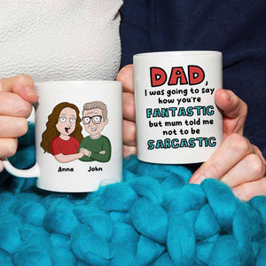 Funny Sarcastic Dad, Personalized Coffee Mug DR-WHM-04dnli090523 - Coffee Mug - GoDuckee
