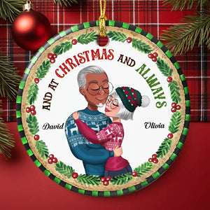 And At Christmas And Always, Couple Gift, Personalized Ceramic Ornament, Hugging Couple Ornament, Christmas Gift - Ornament - GoDuckee