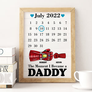 The Moment I Became A Daddy, Personalized Calendar Poster 05DTDT250523HA - Poster & Canvas - GoDuckee