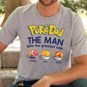 The Man With The Greatest Balls, 03OHDT250523 Personalized Family Dad Shirt Hoodie Sweatshirt - Shirts - GoDuckee