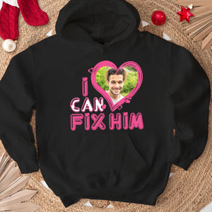 I Can Fix Him/ Her, Couple Shirt, Personalized Shirt, Custom Photo Couple Shirt Set - Shirts - GoDuckee