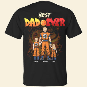 Personalized Gifts For Father Shirt Best Dad Ever 022HUTI020424HH GRER2005 - 2D Shirts - GoDuckee