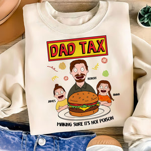Dad Tax Shirt - Personalized Gifts For Dad 02xqti010425hg - Shirts - GoDuckee