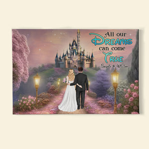 All Our Dream Can Come True, Gift For Couple, Personalized Poster, Married Couple Canvas Print, Wedding Gift 01NATI220723HH - Poster & Canvas - GoDuckee