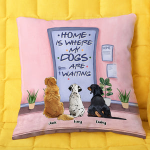 Home Is Where My Pets Are Waiting, Gift For Dog/Cat Lover, Personalized Pillow, Door Waiting Pet Pillow 03QHTI141123 - Pillow - GoDuckee