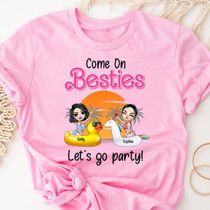 Come On Besties, Gift For Bestie, Personalized Shirt, Beach Friends Shirt, Summer Gift 03NATI130723HH - Shirts - GoDuckee