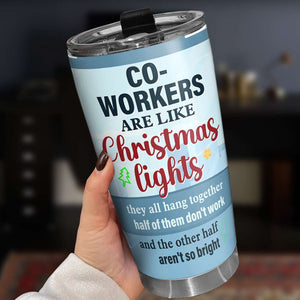 Best Co-Workers, Coworkers Are Like Warm Flames, Personalized Tumbler, Gifts For Co-Workers - Tumbler Cup - GoDuckee