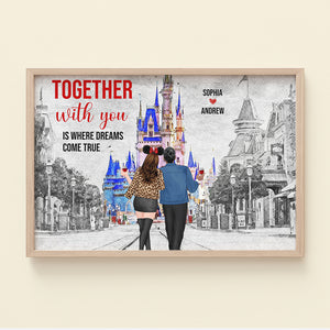 Together With You Is Where Dreams Come True, 01DNDT300323HH Personalized Canvas Poster, Gifts For Couple - Poster & Canvas - GoDuckee