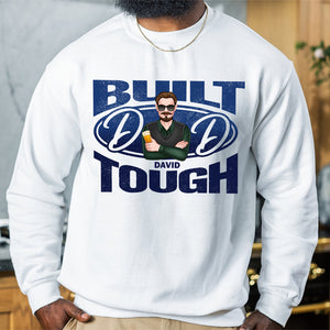 Built Dad Tough, Personalized Shirt, Gift For Dad - Shirts - GoDuckee