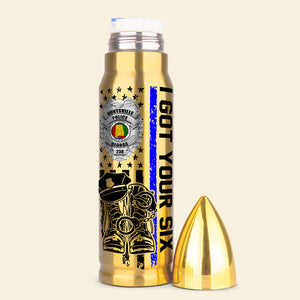 I Got Your Six 02QHDT271223 Personalized Bullet Tumbler, Gifts For Police - Bullet Tumblers - GoDuckee