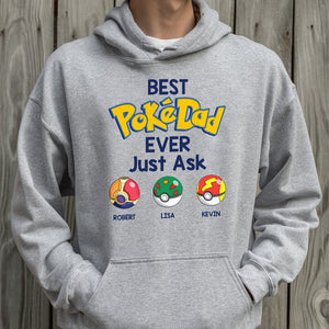 Best Family Ever Just Ask 02ACDT010623 Personalized Family Dad Shirt Hoodie Sweatshirt - Shirts - GoDuckee