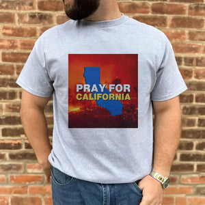 Pray for California Los Angeles Strong Shirt California Wildfires - Shirts - GoDuckee