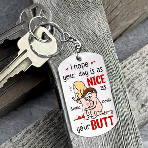 Couple, I Hope Your Day Is As Nice As Your Butt, Personalized Keychain, Gift For Couple - Keychains - GoDuckee