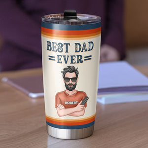 Best Dad Ever Personalized Tumbler, Gift For Dad, Father's Day Gift - Tumbler Cup - GoDuckee