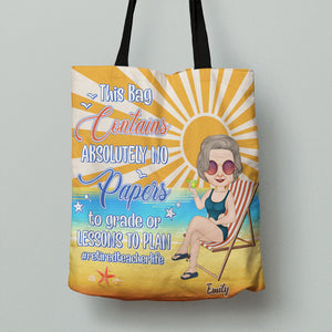Teacher, This Bag Contains Absolutely No Papers To Grade, Teacher Tote Bag, Personalized Tote Bag, Gift For Teacher - Tote Bag - GoDuckee